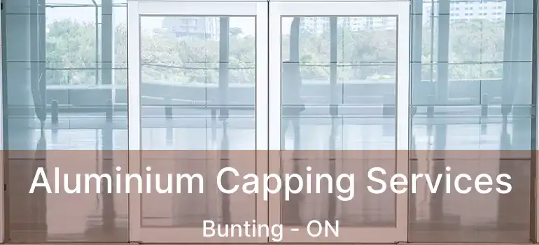 Aluminium Capping Services Bunting - ON