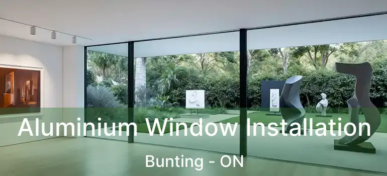  Aluminium Window Installation Bunting - ON