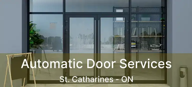  Automatic Door Services St. Catharines - ON
