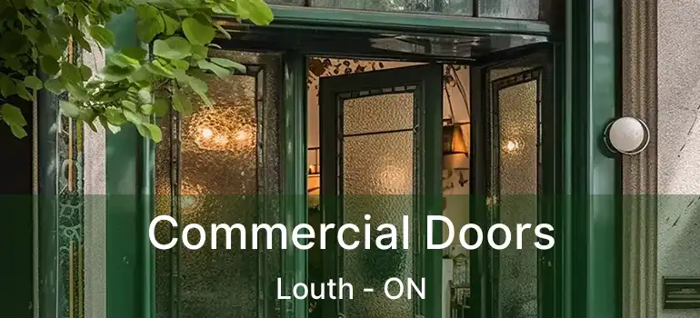  Commercial Doors Louth - ON