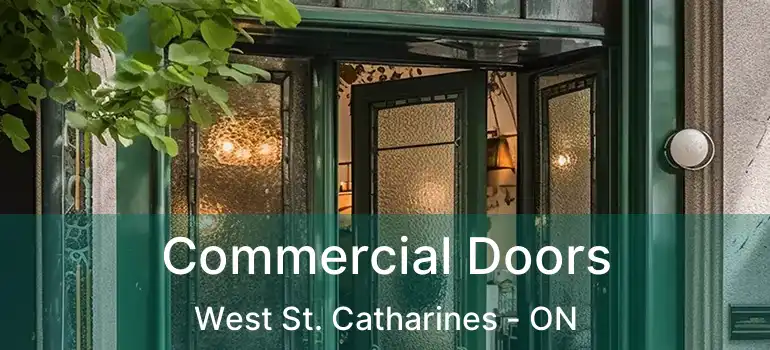  Commercial Doors West St. Catharines - ON