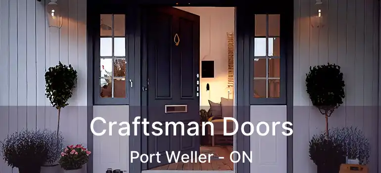  Craftsman Doors Port Weller - ON