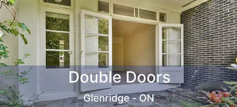  Double Doors Glenridge - ON