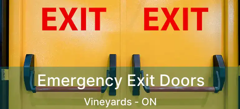  Emergency Exit Doors Vineyards - ON