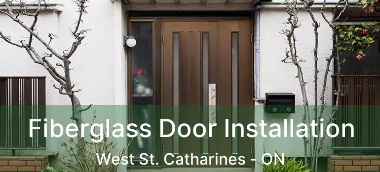  Fiberglass Door Installation West St. Catharines - ON