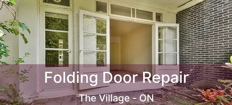  Folding Door Repair The Village - ON