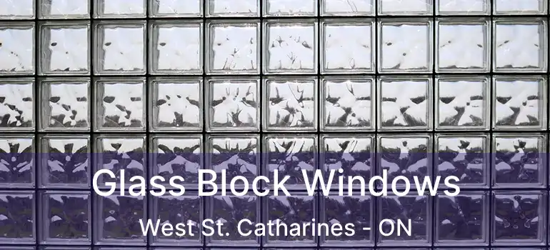  Glass Block Windows West St. Catharines - ON