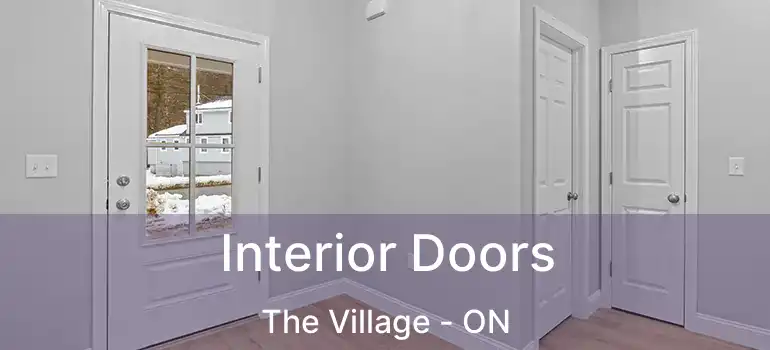  Interior Doors The Village - ON