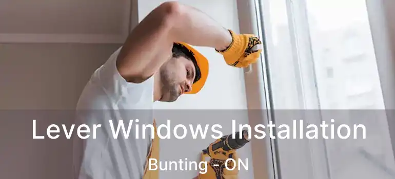  Lever Windows Installation Bunting - ON