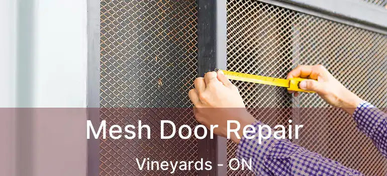  Mesh Door Repair Vineyards - ON