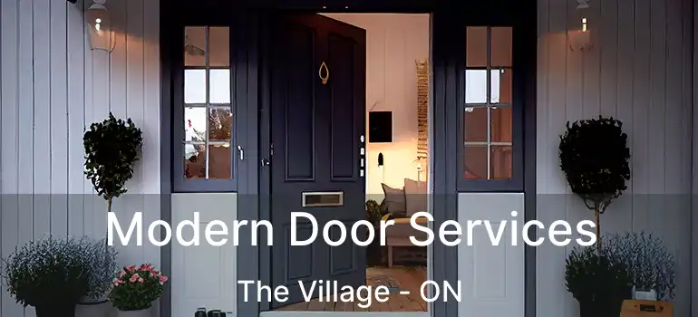  Modern Door Services The Village - ON