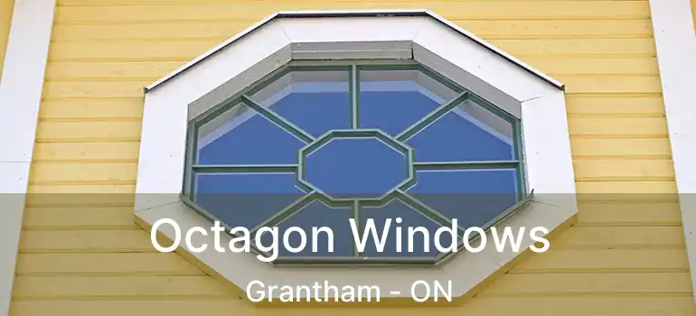  Octagon Windows Grantham - ON