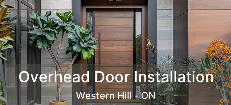  Overhead Door Installation Western Hill - ON