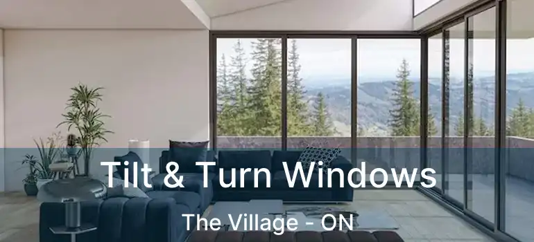  Tilt & Turn Windows The Village - ON