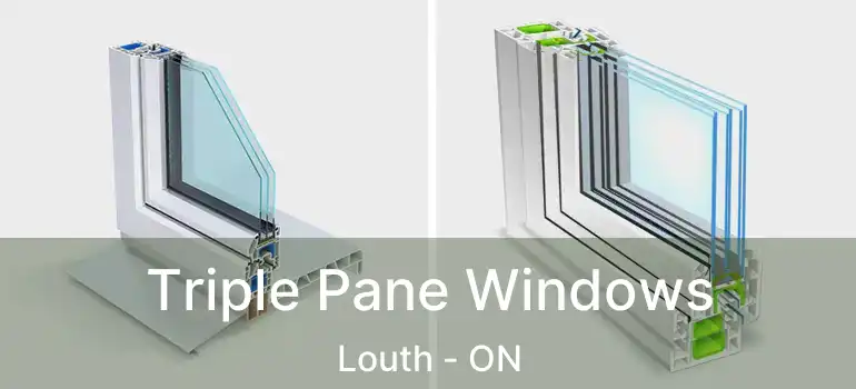  Triple Pane Windows Louth - ON