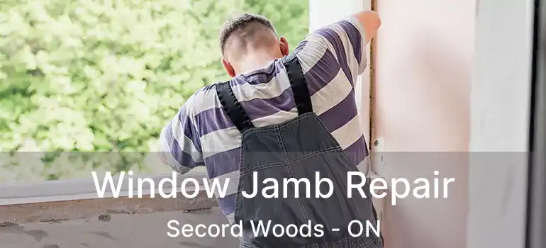  Window Jamb Repair Secord Woods - ON
